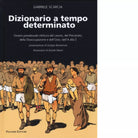Dizionario a tempo determinato di Gabriele Scarcia