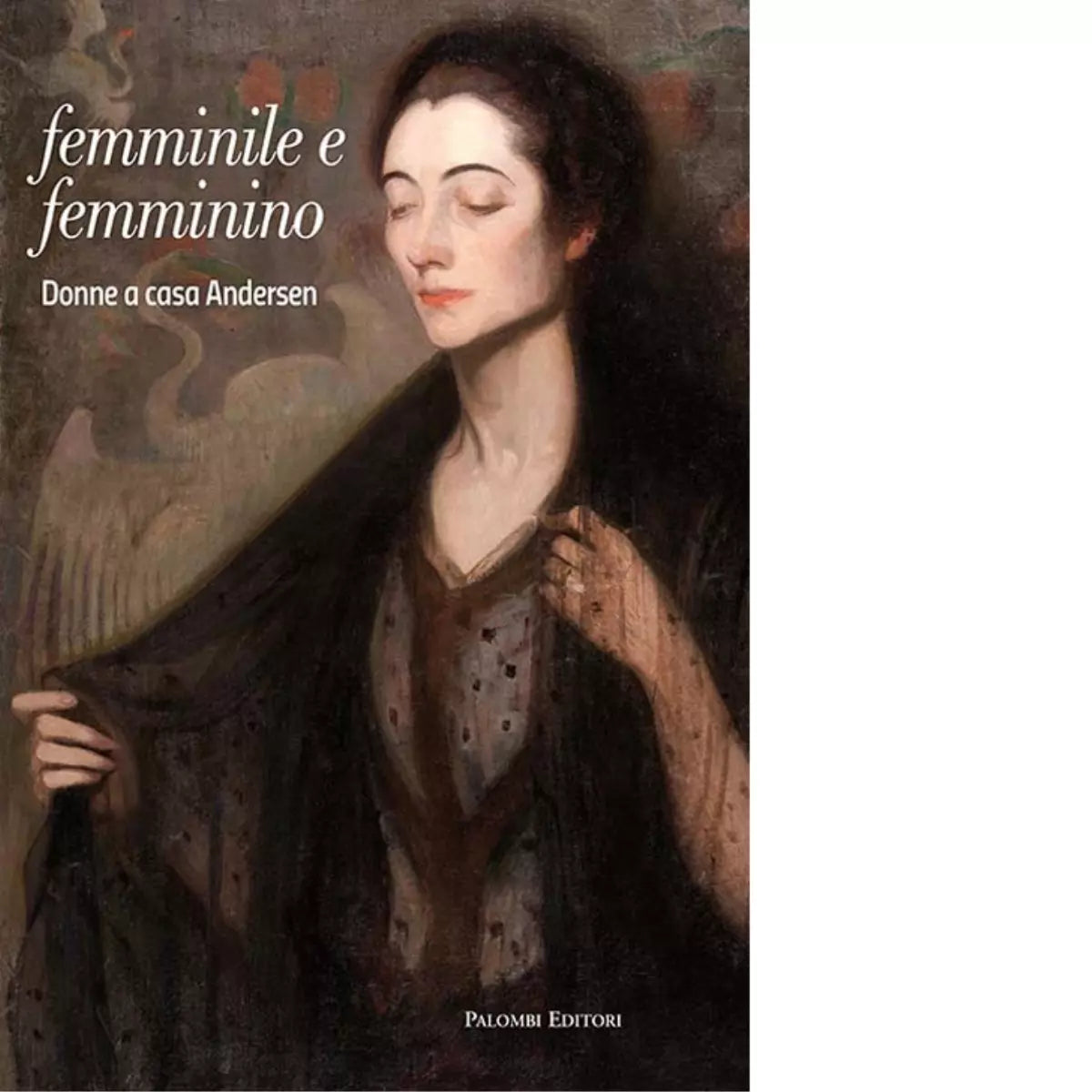 Femminile e femminino Donne a casa Andersen di Maria Giuseppina Di Monte