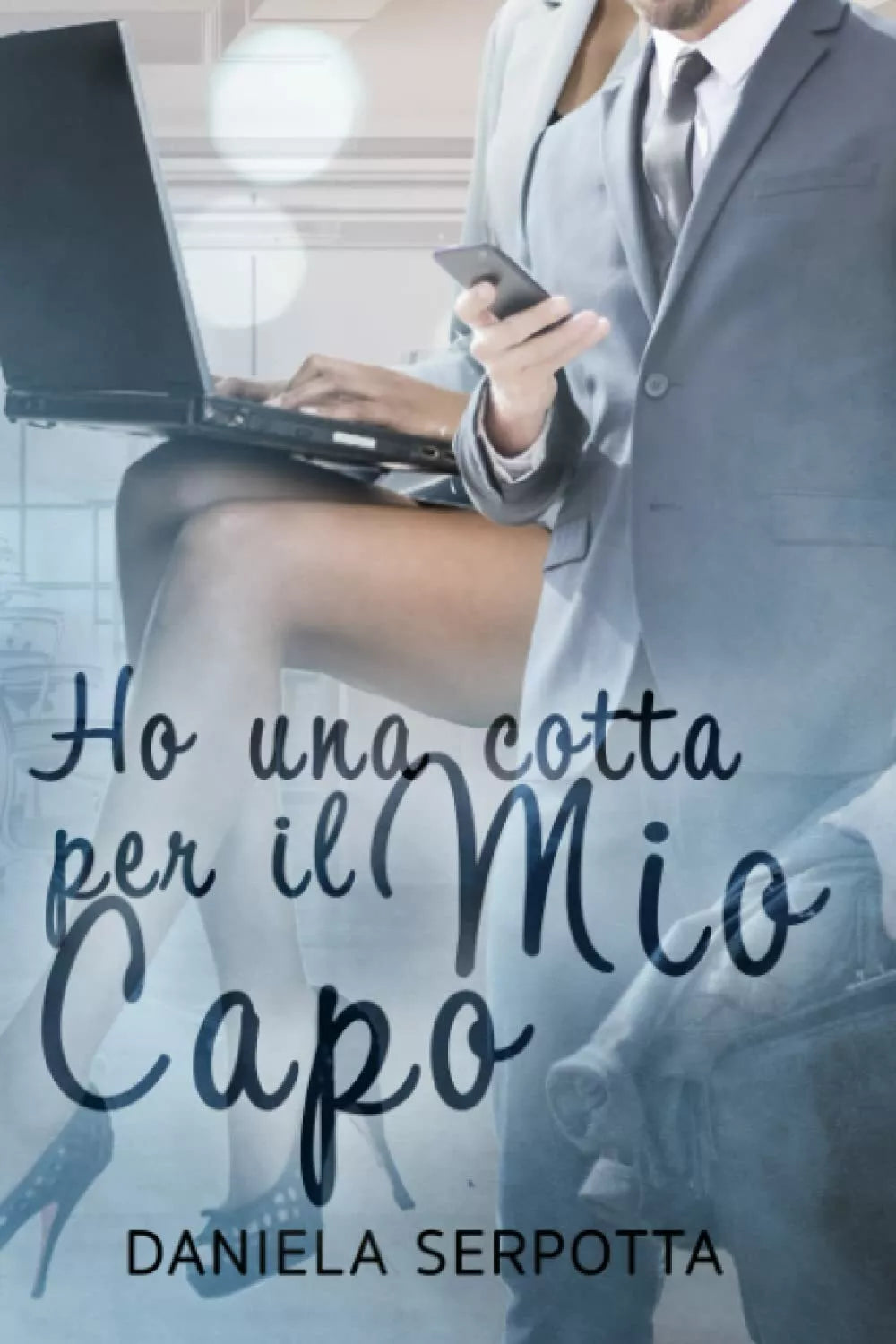 HO UNA COTTA PER IL MIO CAPO di Daniela Serpotta