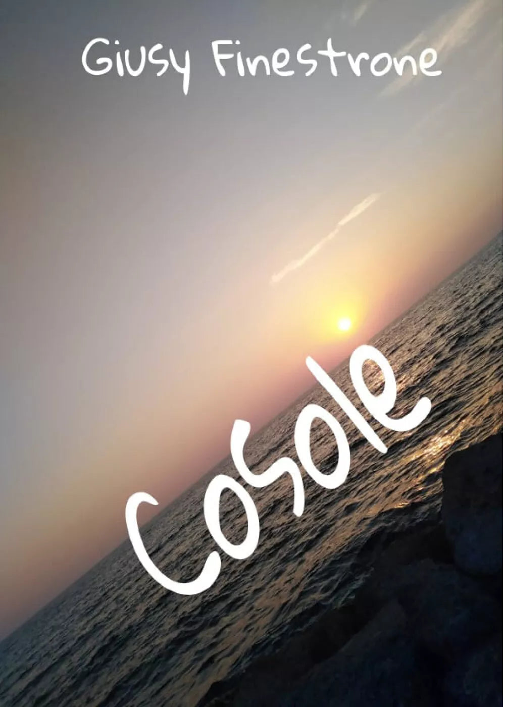 Cosole di Giusy Finestrone, 2020, Youcanprint