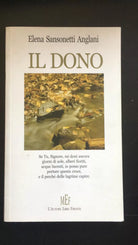 Il dono - Elena Sansonetti Anglani, 2008, L’Autori Libri Firenze - P