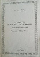 L’infanzia e l’adolescenza negate - Peci - Prova D’Autore - Dedica Autore - lo