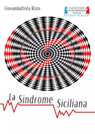 La Sindrome Siciliana di Giovambattista Rizzo, 2021, Youcanprint
