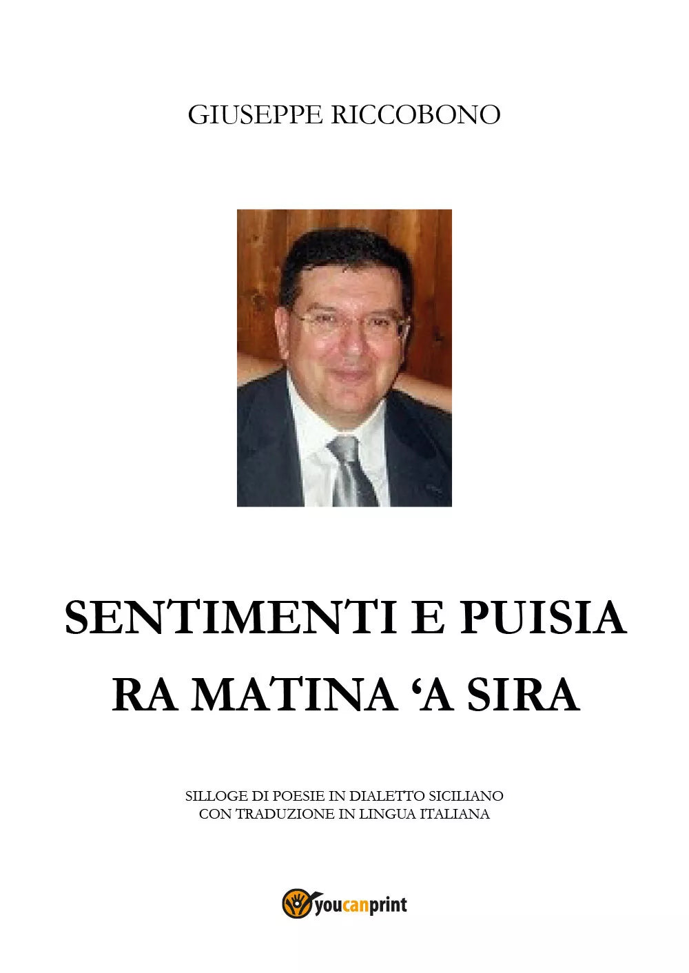 Sentimenti e puisia ra matina ’a sira di Giuseppe Riccobono, 2019, Youcanprint