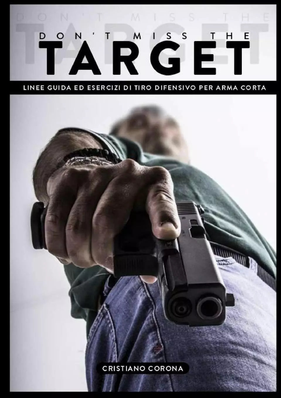 Don t Miss the Target