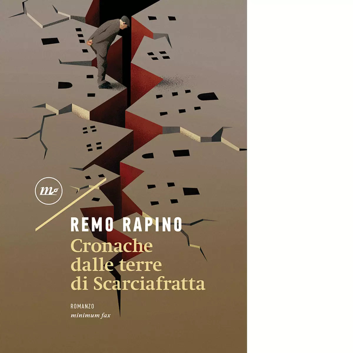Cronache dalle terre di Scarciafratta di Remo Rapino