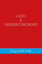 Ges misericordioso di Luigi Della Valle