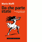 Da che parte state Narrazioni