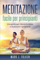 Manuale di meditazione per principianti