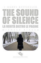 The sound of silence. Ediz. italiana di Michela Bianco, 2018, How2