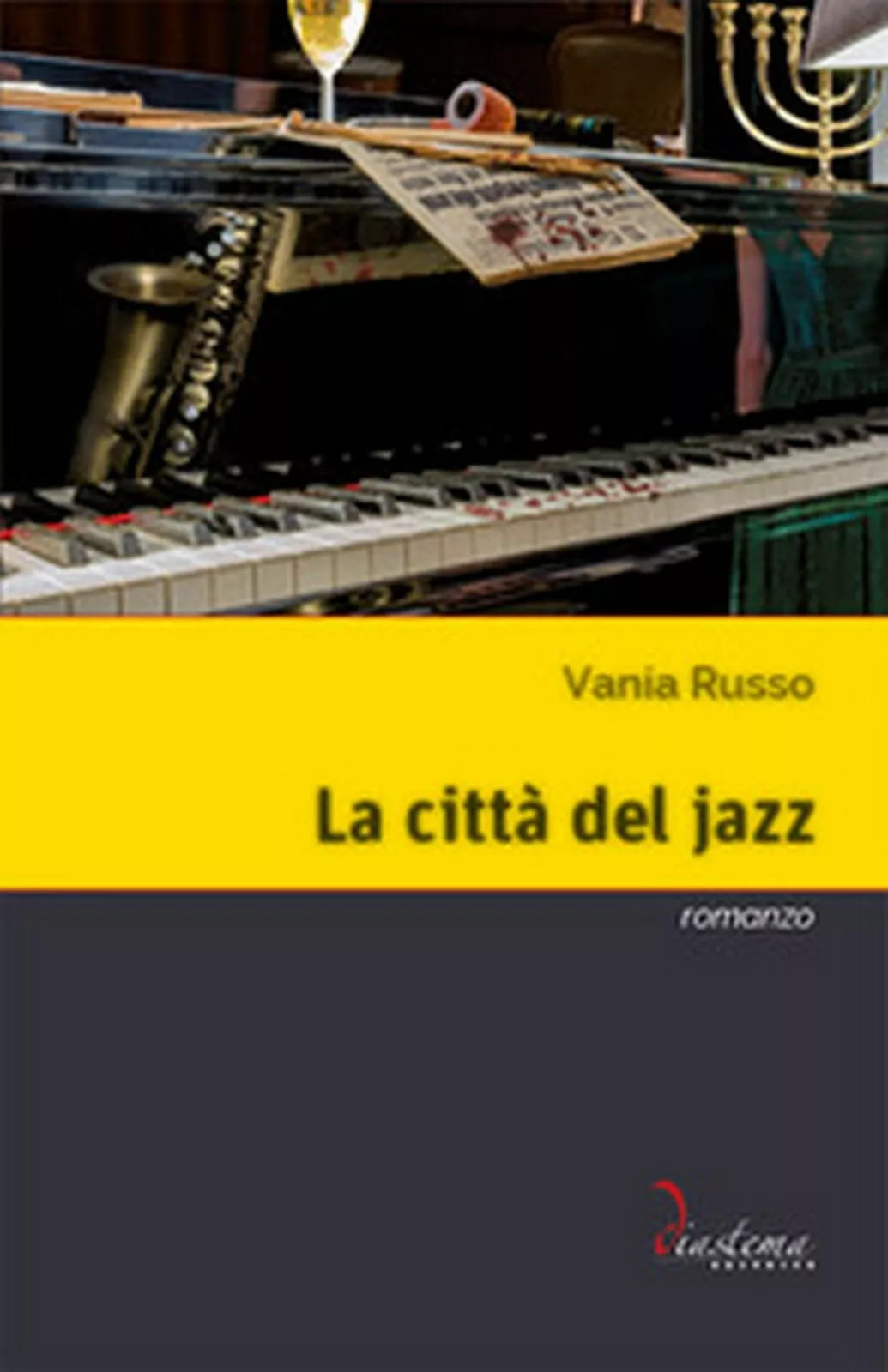 La citta del jazz di Vania Russo, 2019, Diastema