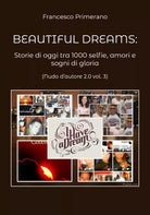Beautiful dreams. Storie di oggi tra 1000 selfie, amori e sogni di gloria Nudo
