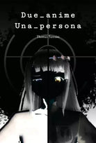 Due anime Una persona La storia delle sorelle Atotetsu e Kurai Aiankurosu di Th