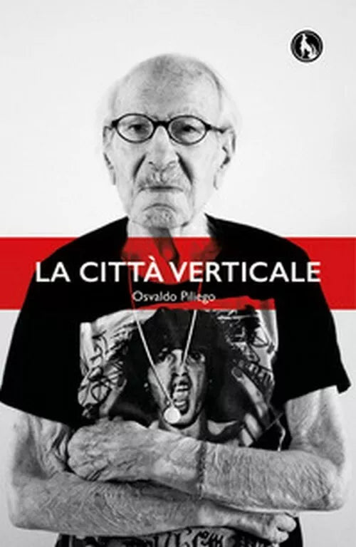 La citta verticale di Osvaldo Piliego, 2015, Lupo