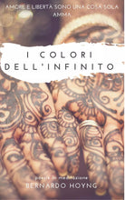 I colori dell’infinito di Bernardo Hoyng, 2017, Youcanprint