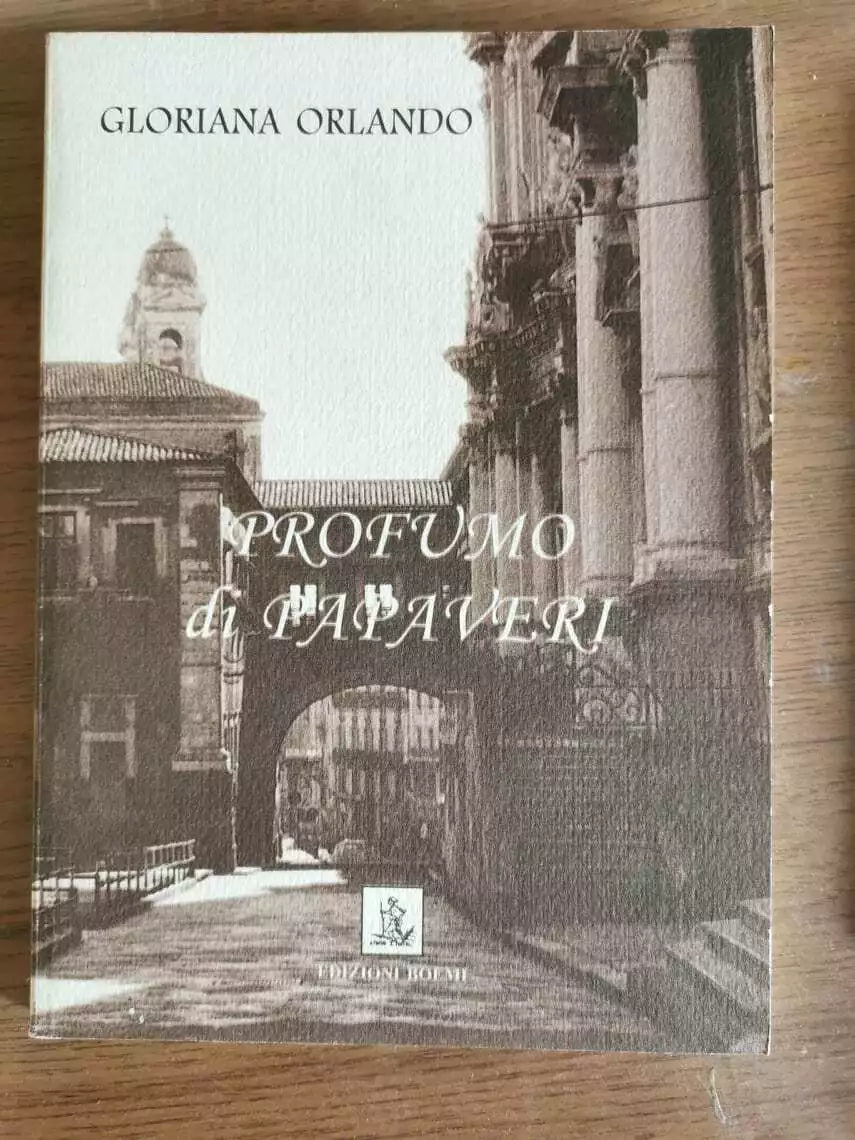 Profumo di papaveri - G. Orlando - Boemi - 2000 - AR