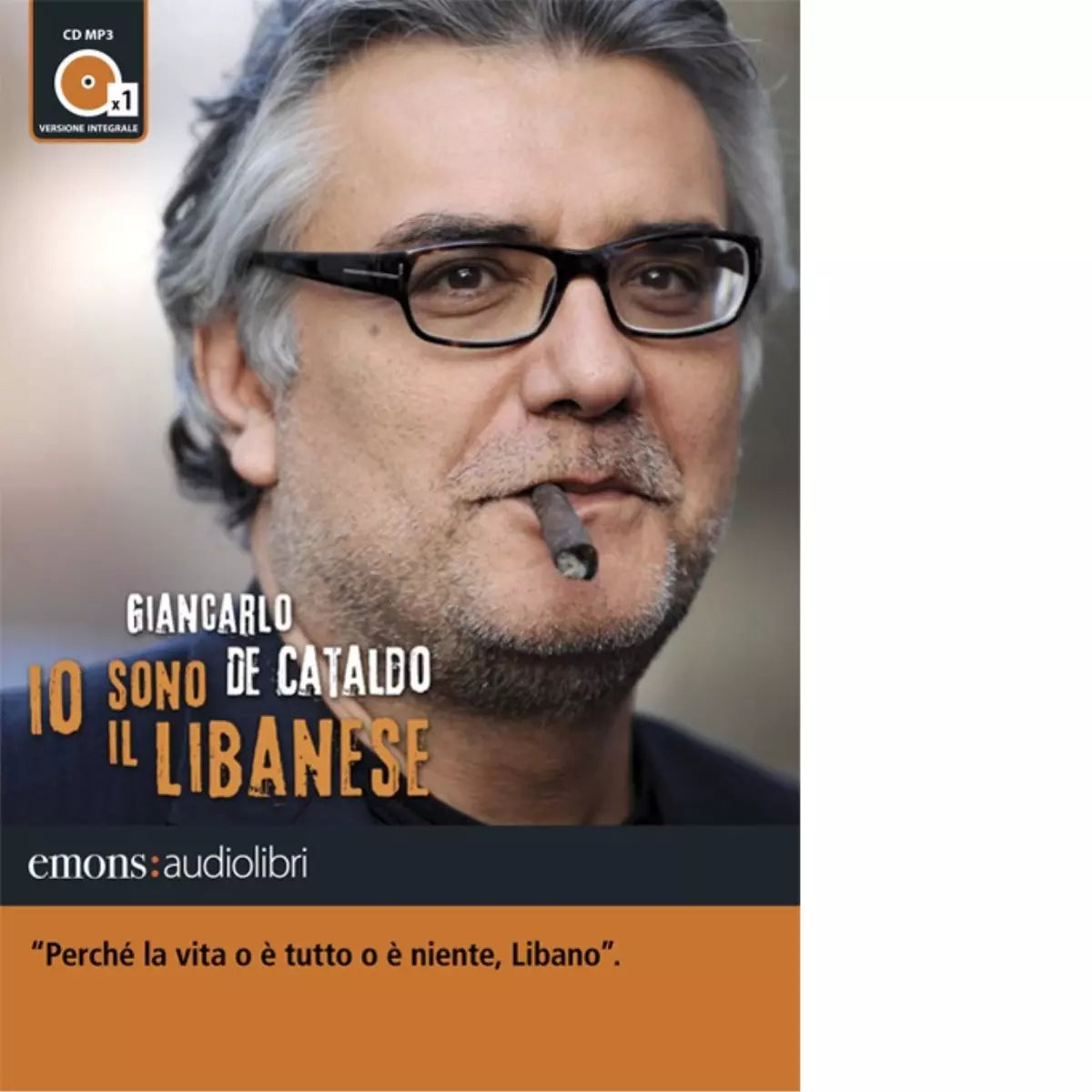 Io sono il Libanese letto da Giancarlo De Cataldo Audiolibro