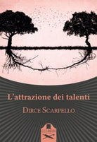 L’attrazione dei talenti di Dirce Scarpello , Flaneurs