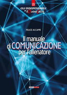 Il manuale di comunicazione per l allenatore