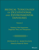 Medical Toxicology of Occupational and Environmental Exposures to Radiation
