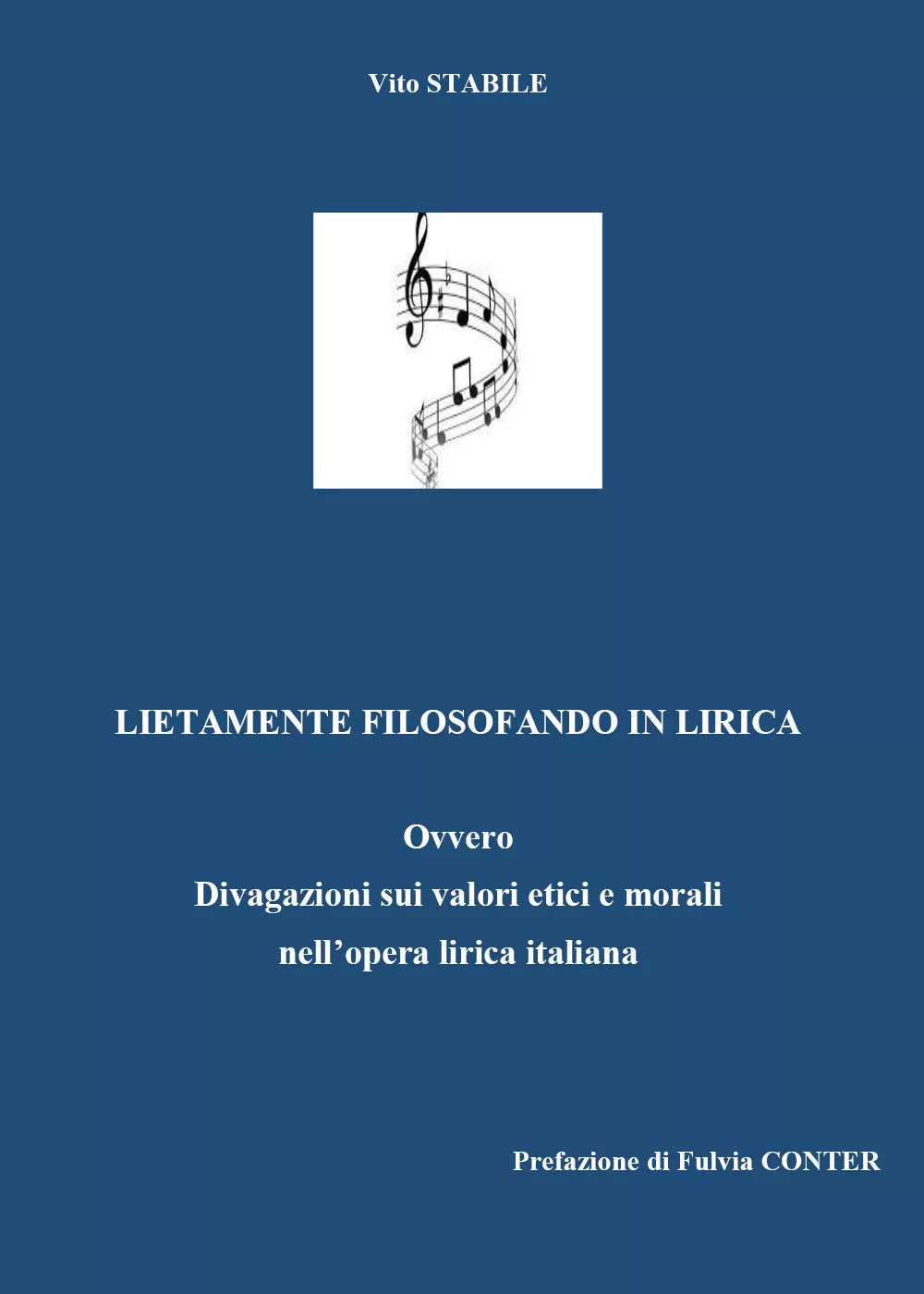Lietamente filosofando in lirica di Vito Stabile