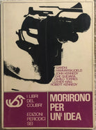 Morirono per un’idea di Aa.vv., 1968, Sei