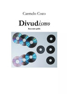 DIVUDismo di Carmelo Coco, 2018, Youcanprint