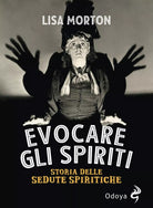 Evocare gli spiriti
