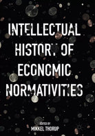 Intellectual History of Economic Normativities