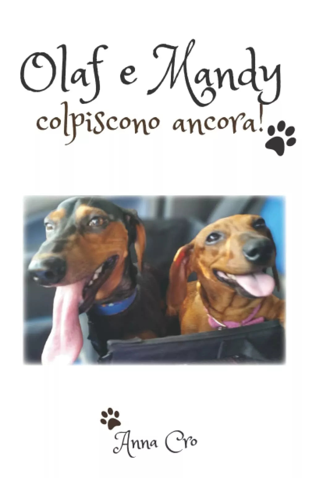 Olaf e Mandy colpiscono ancora di Anna Cro 2021 Indipendently Published