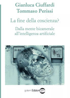 La fine della coscienza