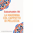 La Madonna col cappotto di pelliccia Libro di Sabahattin Ali