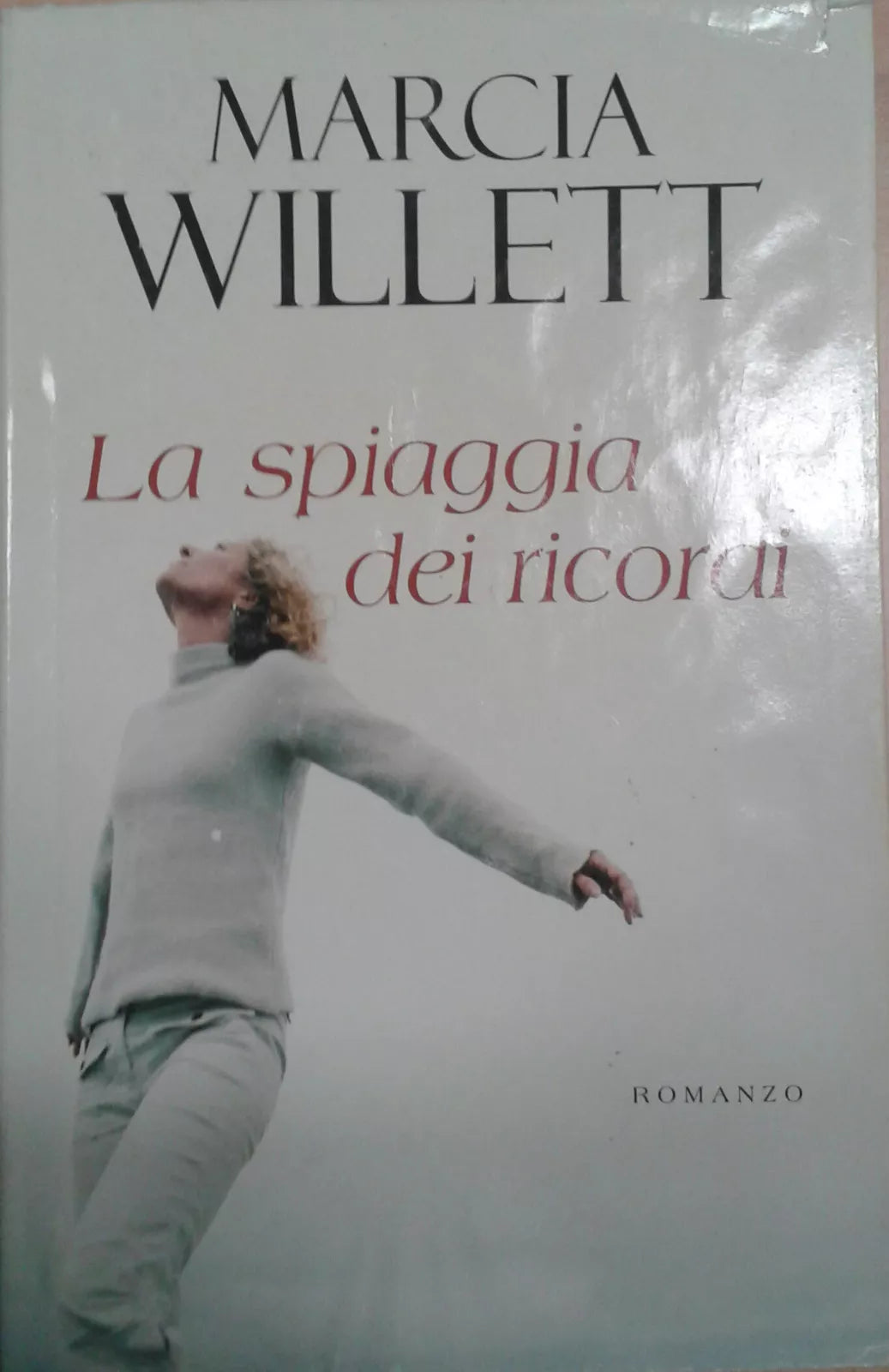 LA SPIAGGIA DEI RICORDI - MARCIA WILLETT - SPERLING & KUPFER -2005 - M