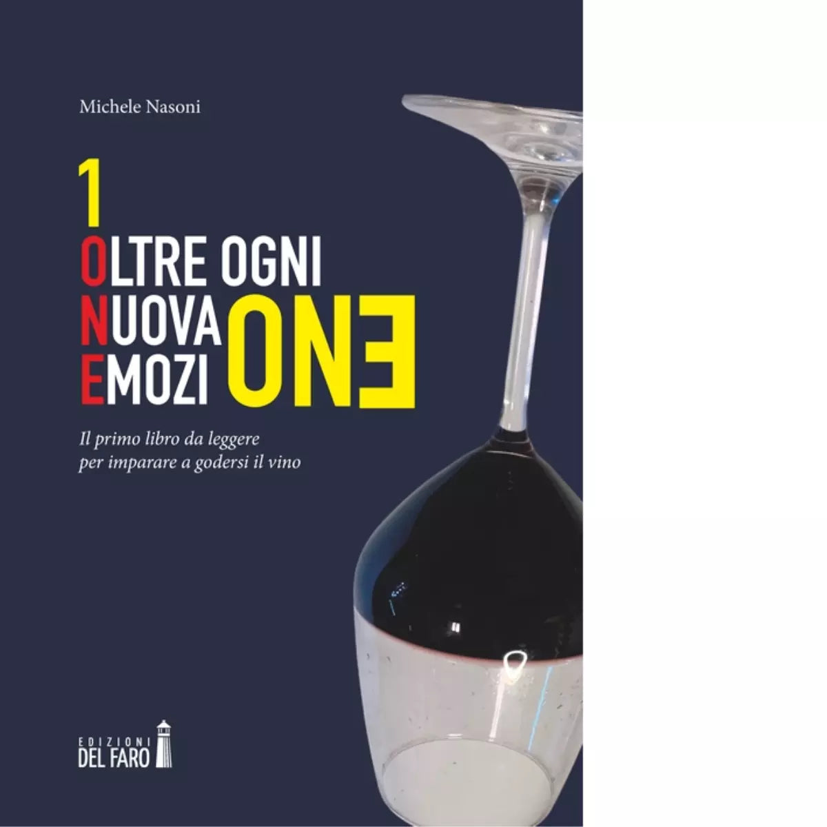 ONE OLTRE OGNI EMOZIONE di MICHELE NASONI
