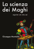 La scienza dei maghi di Giuseppe Montaldo, 2021, Youcanprint