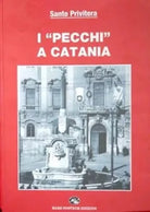 I pecchi a Catania
