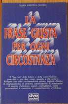 La frase giusta per ogni circostanza - Giongo - De Vecchi,1993 - R