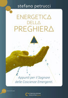 Energetica della preghiera di Stefano Petrucci, 2021, Youcanprint