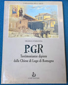 PGR Testimonianze dipinte dalle chiese di Lugo di Romagna - Faranda - Luisè - L