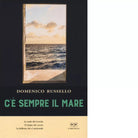 C sempre il mare di Domenico Russello