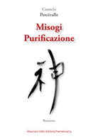 Misogi Purificazione di Carmelo Percipalle