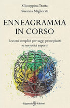Enneagramma in corso. Lezioni semplici per saggi principianti e nevrotici espert