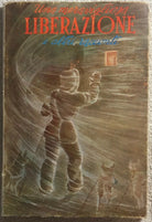 Una meravigliosa liberazione e altri racconti di A. Ruggieri, 1959, Edizione A