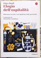 Elogio dell ospitalit di Priya Basil
