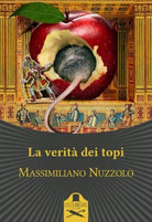 La verita dei topi di Massimiliano Nuzzolo , Les Flaneurs