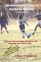 An American Parent s Guide to Soccer