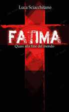 Fatima di Luca Sciacchitano, 2019, Youcanprint