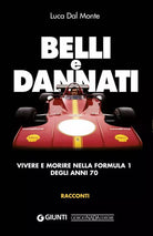 Belli e dannati
