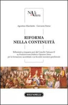 Riforma nella continuit Riflessioni a cinquanta anni dal Concilio Vaticano II