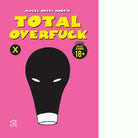 Total overfuck di Miguel ngel Mart n